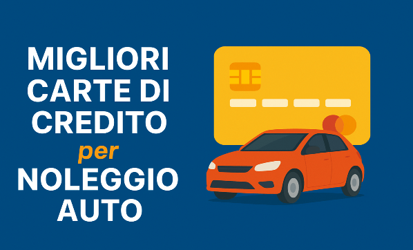 Migliore Carta Di Credito Per Noleggio Auto