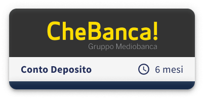 CheBanca 6 Mesi